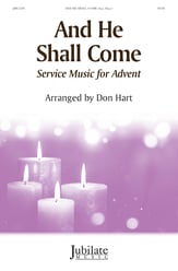 And He Shall Come SATB choral sheet music cover